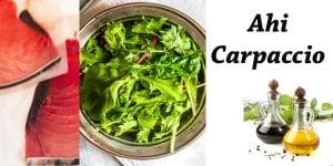 Southern California garden center featuring a variety of ahi carpaccio dishes.