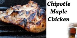Maple chicken with Chipotle spice.