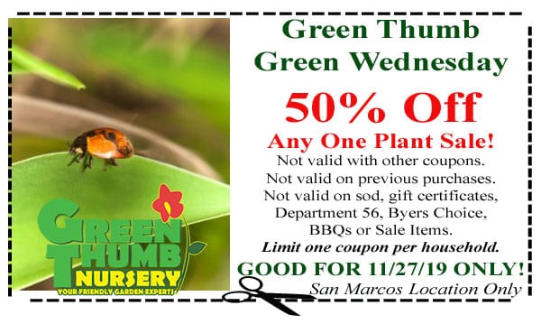 Green Thumb Coupon 11-21-19-San Marcos – Green Thumb Nursery