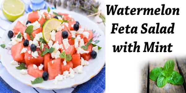 Watermelon feta salad with mint, inspired by Southern California garden center.