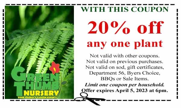 Green Thumb Coupon 3-30-2023 – Green Thumb Nursery